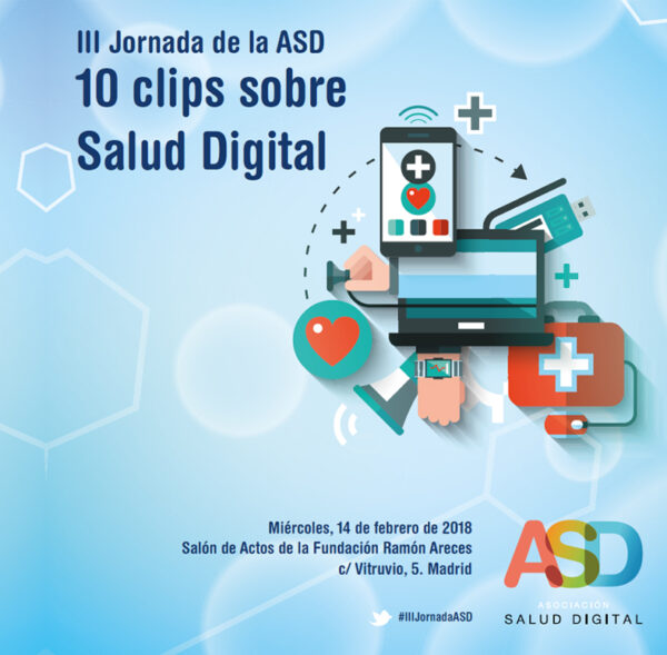 Imagen de la III Jornada de la ASD: 10 clips sobre Salud Digital.